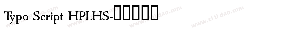 Typo Script HPLHS字体转换